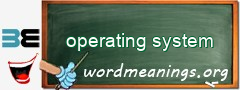 WordMeaning blackboard for operating system